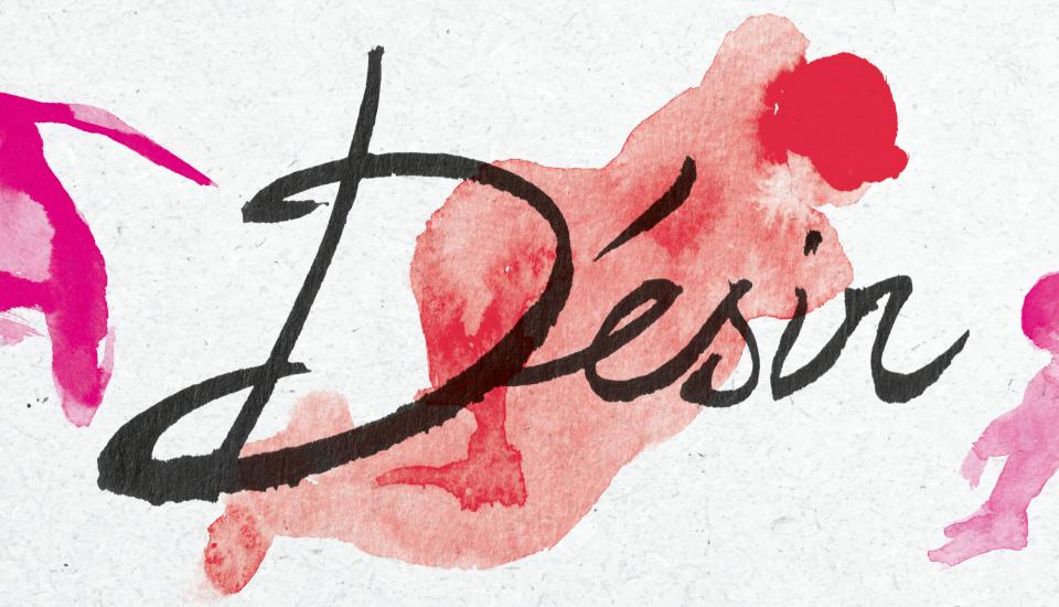 Texte Désir calligraphié sur aquarelle représentant une femme, entourée d'une silhouette féminine et d'un homme