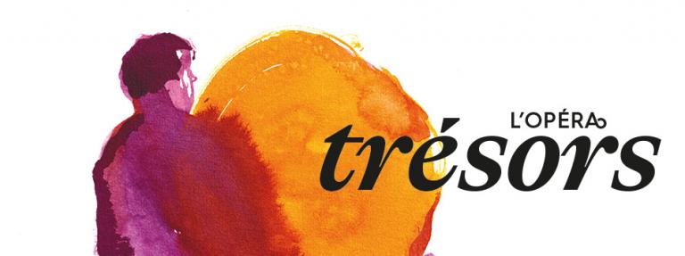 Illustration représentant un homme regardant une masse jaune. Il est écrit : L'Opéra trésors